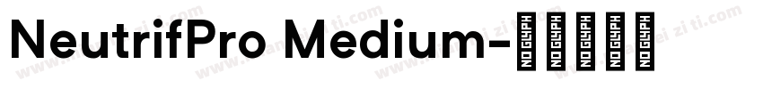 NeutrifPro Medium字体转换